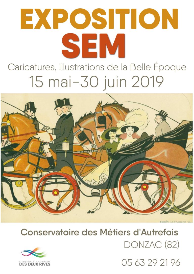 Affiche de l'exposition des caricatures et illustrations de la Belle Epoque au Conservatoire des Métiers d'Autrefois de Donzac.